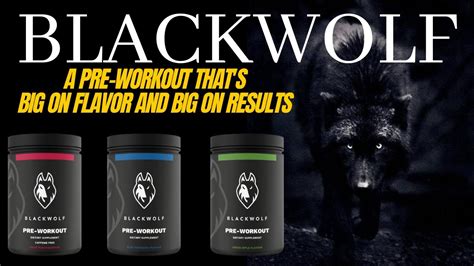 Blackwolf Pre Workout Supplement 2022 I A Pre Workout Thats Big On