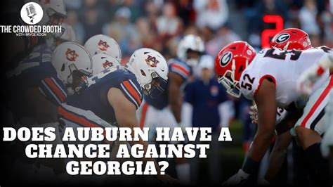 Does Auburn Have Any Chance To Upset Georgia Georgia Vs Auburn