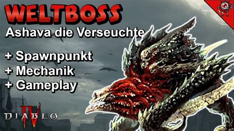 WELTBOSS Ashava In Diablo 4 So Kann Jeder Spieler Den BOSS Besiegen