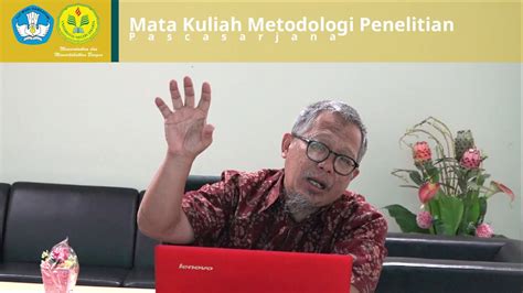 Mata Kuliah Metodologi Penelitian Prof Dr M Syarif Sumantri M