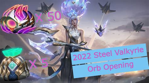 50 Steel Valkyrie 2022 Orbs 100 Worth Of Orbs 5 Grab Bags League