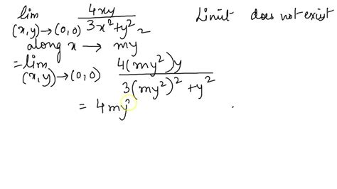 Use The Two Path Test To Prove That The Following Limits Do Not Exist