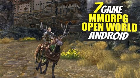 Game Mmorpg Open World Terbaik Android Baru Rilis Youtube