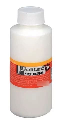 Barniz Porcelanizador Politec Frasco Ml Meses Sin Inter S