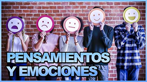 Ejemplo Para Comprender La RelaciÓn Entre Los Pensamientos Y Las