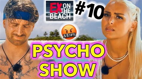 10 Sie Beleidigt Ihn Er Eskaliert Komplett Ex On The Beach Folge 10 2022 Youtube