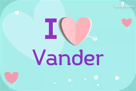 Explore Vander: Meaning, Origin & Popularity
