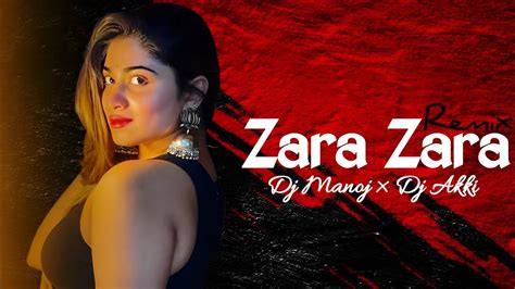 Zara Zara Remix Zara Zara Bahkta Hai Melodic Techno Remix Dj