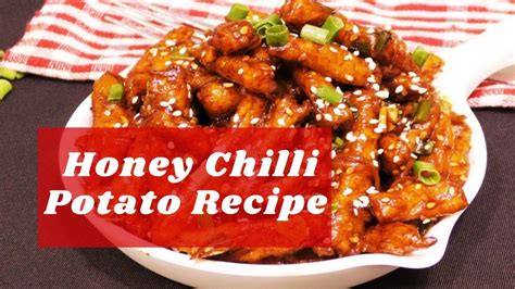 Honey Chilli Potato Recipe How To Make Chilli Potato At Home Easy