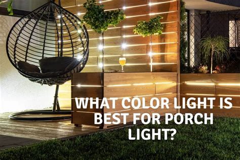 What is the best color for a porch light? – Adcod.com