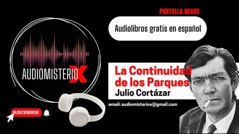 Escucha Gratis El Audiolibro Completo En Espa Ol La Continuidad De Los