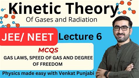 Jee Neet Physics Kinetic Theory Of Gases And Radiation Lecture 6