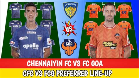 Chennaiyin FC VS FC Goa Playing 11 Hero ISL 2022 23 YouTube