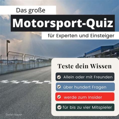 Das Große Motorsport Quiz Für Experten Und Einsteiger