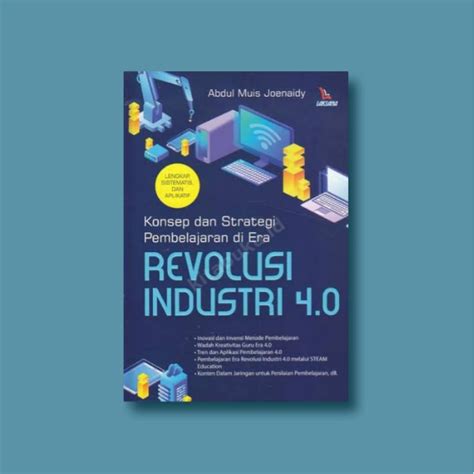 Jual Konsep Dan Strategi Pembelajaran Di Era Revolusi Industri