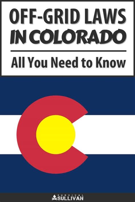 Off-Grid Laws in Colorado: Everything You Need to Know