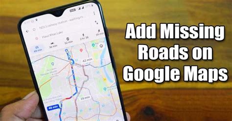 Så här lägger du till vägar som saknas på Google Maps - Ericsson Tek