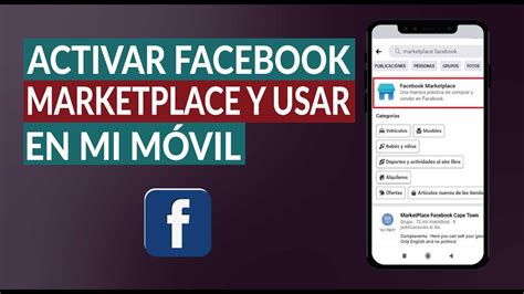 C Mo Desbloquear Y Activar Facebook Marketplace Y Usarlo Desde El M Vil