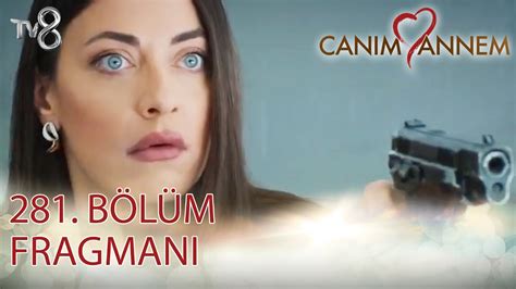 Can M Annem B L M Fragman Youtube