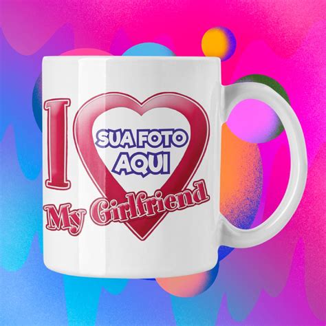 Caneca Personalizada I Love My Girlfried My Boyfriend Eu Amo Minha