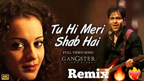 Tu Hi Meri Shab Hai Gangster Remix 🔥 Ranidu Sathsara Youtube