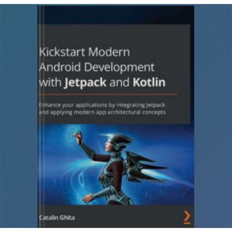 Jual Buku Kickstart Modern Android Development With Jetpack And Kotlin