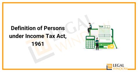 Definition Of Persons Under Income Tax Act 1961 Definition Of