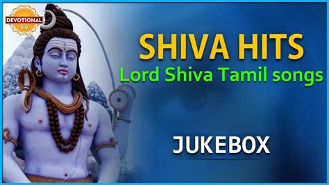 Lord Shiva Tamil Devotional Songs Sivan Tamil Hits Audio Jukebox