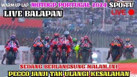 LIVE MALAM INIRACE MOTOGP PORTUGAL 2024 BERITA MOTOGP HARI INI