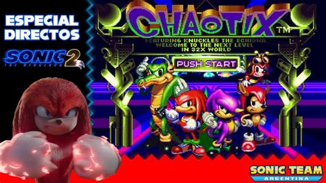 Directo Especial Knuckles Knuckles Chaotix Youtube