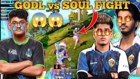 GODLIKE VS SOUL FIGHTGODL SANOK MATCH HIGHLIGHT AND SOUL 4v4 FIGHT