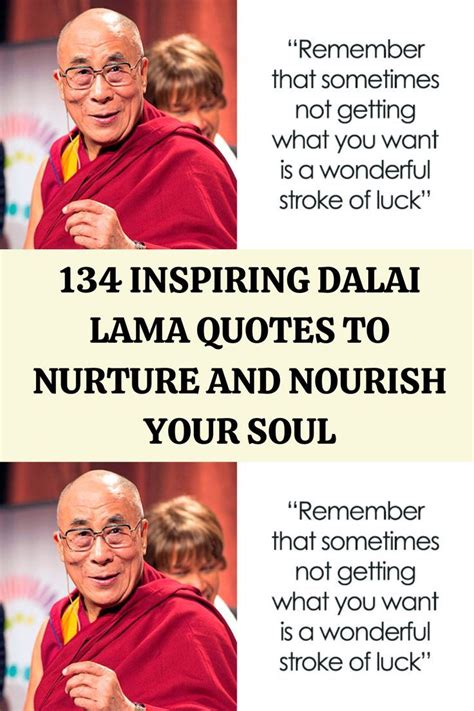 134 Inspiring Dalai Lama Quotes To Nurture And Nourish Your Soul Artofit