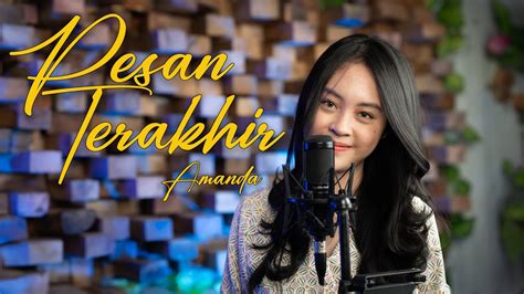 Pesan Terakhir Lyodra Cover By Amanda YouTube