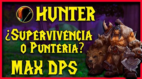 Wow Wotlk Gu A Cazador Supervivencia Y Punteria Pve Definitiva Icc