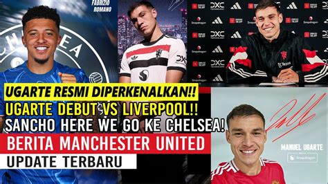 Manuel Ugarte Resmi Diperkenalkanlangsung Debut Lawan Liverpoolwow