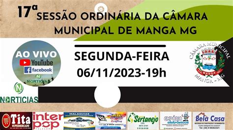 Ao Vivo Sess O Ordin Ria Da C Mara Municipal De Manga Mg Youtube