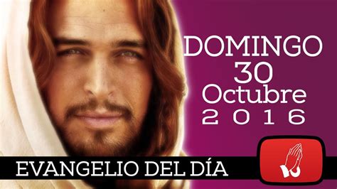 Evangelio De Hoy Domingo De Octubre Le Devolver Cuatro Veces