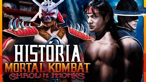 Mortal Kombat Shaolin Monks A HistÓria Completa Em 1 VÍdeo [resumÃo] Youtube