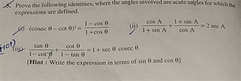 Prove The Following Identities Where The Angles Involved Are Acute An