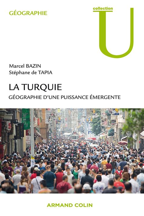 La Turquie G Ographie D Une Puissance Mergente Livre Et Ebook