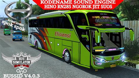 UPDATE KODENAME SOUND HINO RN285 NGOROK JET DARAT SUOS BUSSID V 4 0