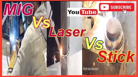 MIg Welding Vs Laser Welding Vs Stick Welding Best Welding Compares