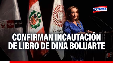 Pj Confirma Incautaci N De Libro De Dina Boluarte Ante Investigaci N