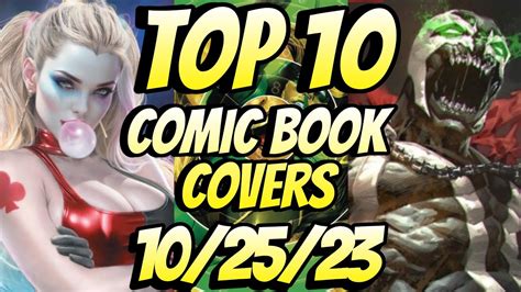 Top 10 Comic Book Covers Week 43 New Comic Books 102523 Youtube