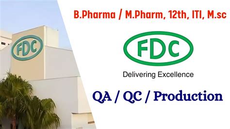 FDC Limited Hiring For QA QC Production For B Pharma M Pharm