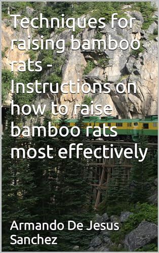 Techniques for raising bamboo rats - Instructions on how to raise bamboo rats most effectively ...