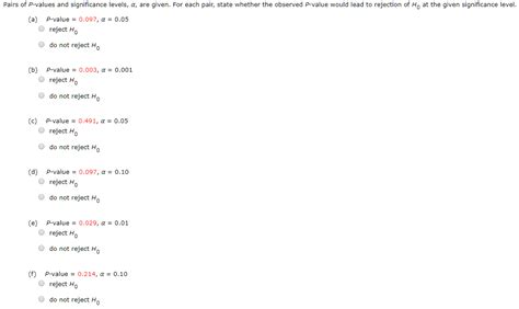 Solved Pairs Of P Values And Significance Levels A Are Chegg