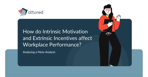 How Do Intrinsic Motivation And Extrinsic Incentives Affect Workplace