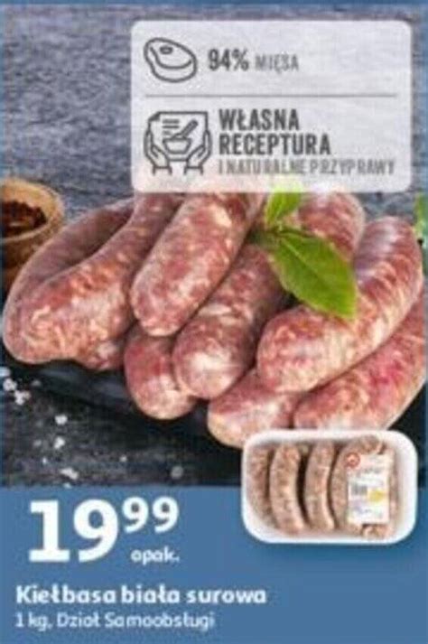 Promocja Kie Basa Bia A Surowa Kg Auchan