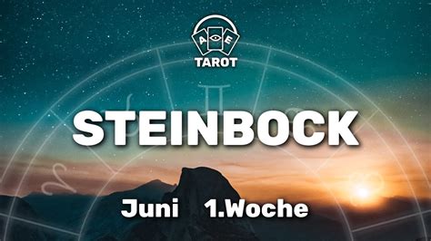 Steinbock KW 23 3 Juni 9 Juni 24 Seelenfrieden Bringt Neue